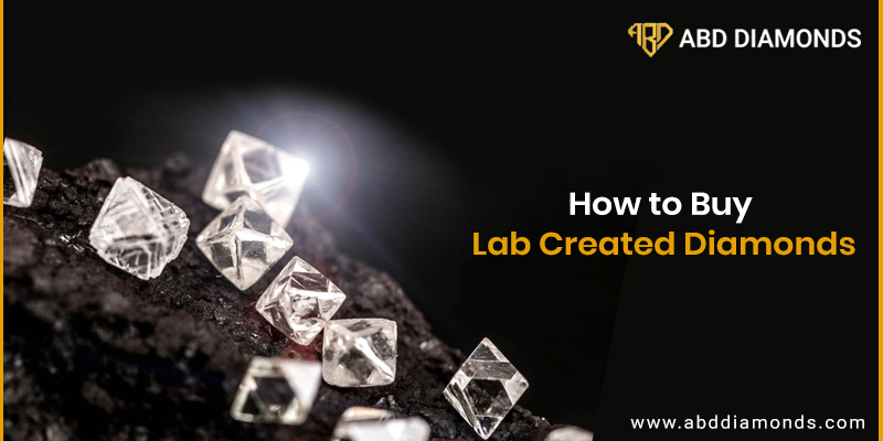 How to Buy Lab Created Diamonds?